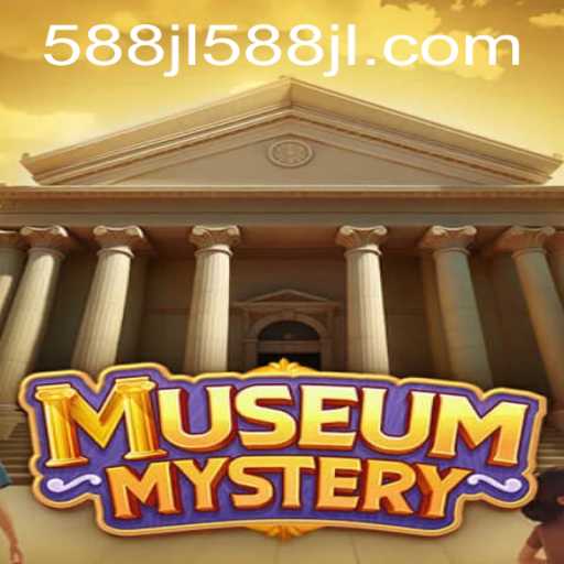 The Enchanting World of MuseumMystery: Unveiling the Secrets of 588 jl