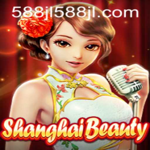 Exploring ShanghaiBeauty: A Captivating Gaming Experience with 588 jl
